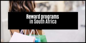 Read more about the article Reward Programs in South Africa