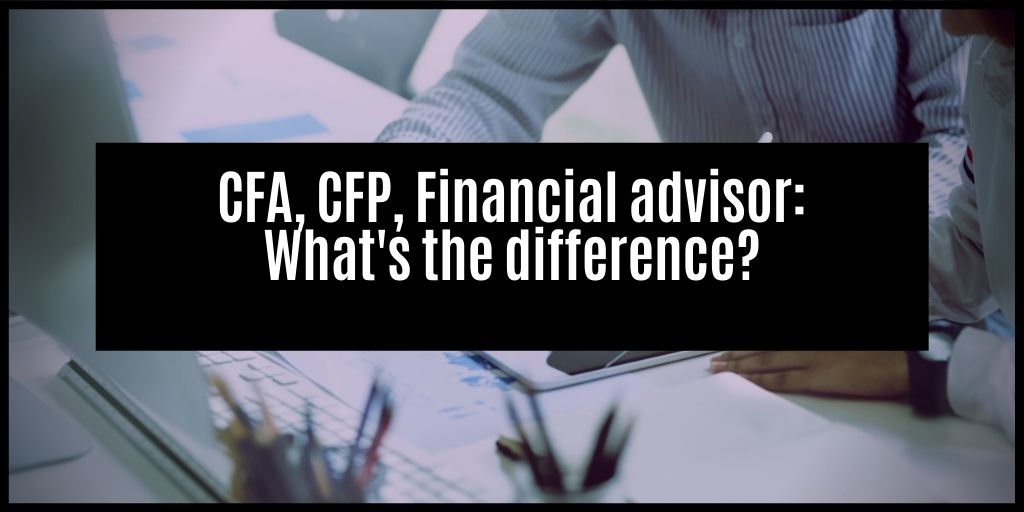 You are currently viewing What is the difference between a financial advisor, planner, financial analyst and money coach?