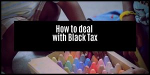 Read more about the article Guest post: How to deal with black tax