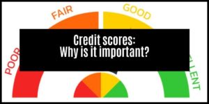 Read more about the article What Is A Credit Score – What You Need To Know