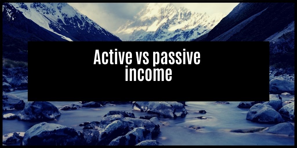 You are currently viewing What Is Passive Income And How Is It Different From Active Income?