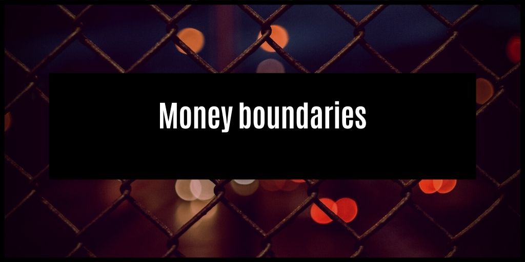You are currently viewing Money boundaries – Managing my money and our money