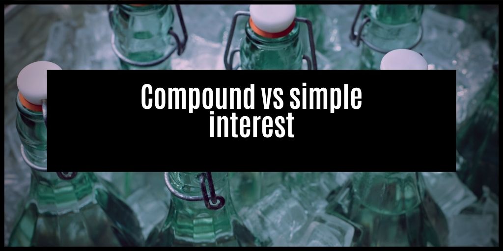 You are currently viewing What is compound and simple interest?