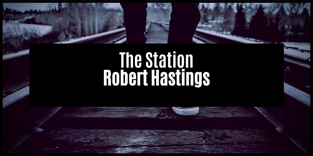 You are currently viewing The station – R. Hastings