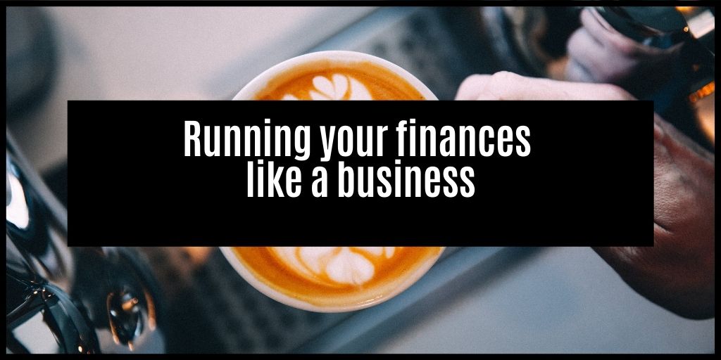 You are currently viewing How You Need To Run Your Personal Finances