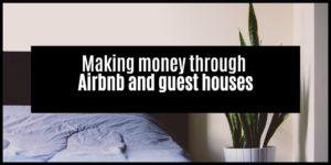 Read more about the article Make money using Airbnb or guesthouses in South Africa