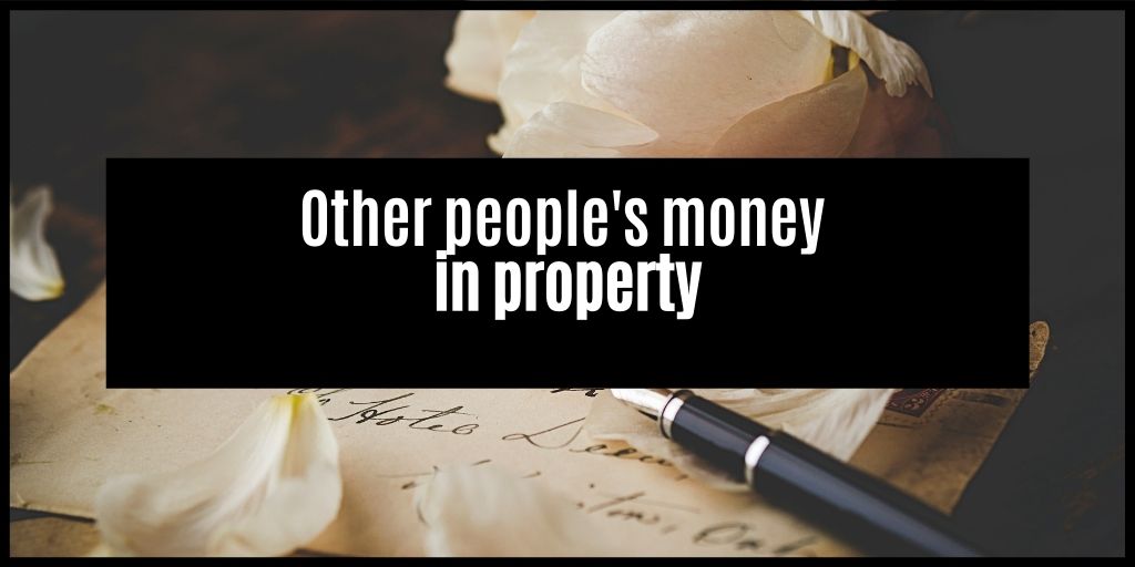 You are currently viewing How to buy property with other people’s money