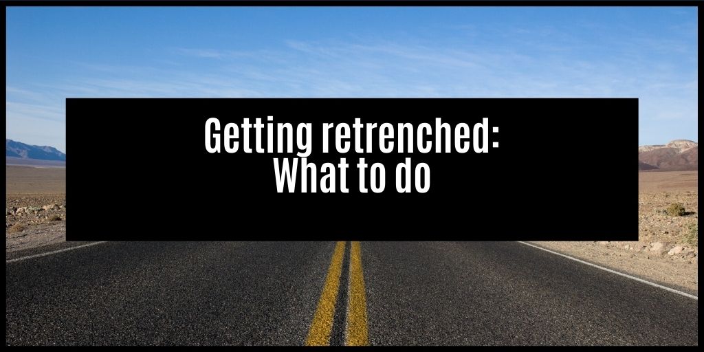 You are currently viewing What to do when getting retrenched
