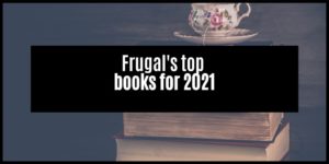 Read more about the article Frugal Local’s top books to read for 2021