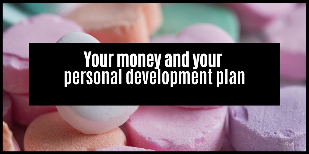 You are currently viewing Your Personal development plan and money