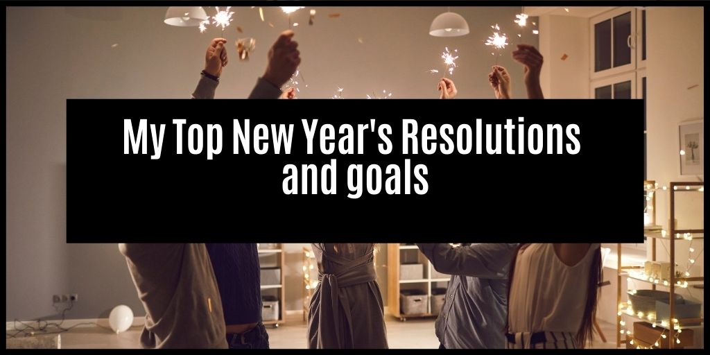 You are currently viewing My Top New Year’s Resolutions For Your Money