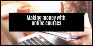 Read more about the article How to make money creating and selling courses online