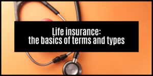 Read more about the article Understanding the Details of Your Life Insurance Policy