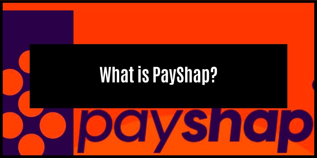 You are currently viewing Payshap: Everything You Need to Know About Real-Time Payments