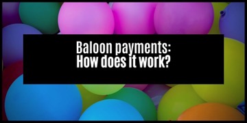 Why you need to avoid a balloon payment