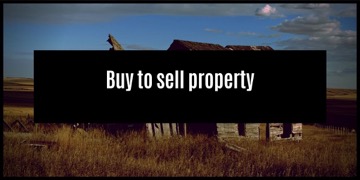 Flipping property – making money from buy to sell