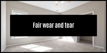 Fair wear and tear and rental properties – what you need to know