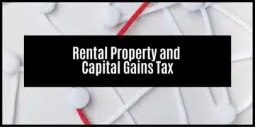 How is capital gains tax calculated for rental property?