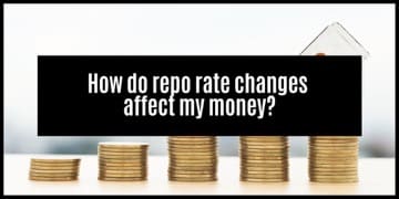 How do repo rate changes affect my money?