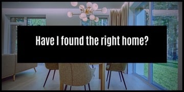 How to find the right home