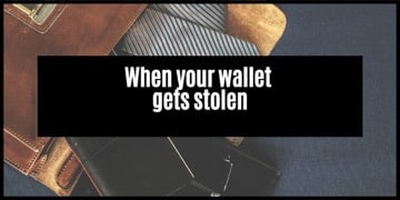 Lost or Stolen Wallet: What should you do?