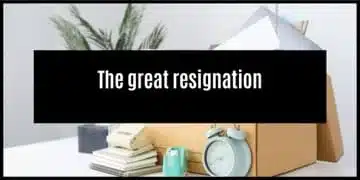 The Great Resignation – A Journey To Wellness