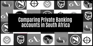 Comparing private banking accounts in South Africa